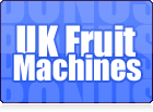 Fruit Machines