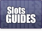 Slots Guides